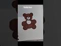 Easy Drawing Technique of Teddy Bear #shorts #viral #youtubeshorts #shortvideo #trending #short #diy