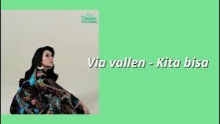 Via vallen - Kita bisa (lirik)