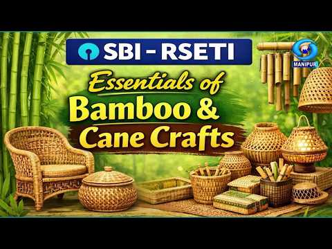 Rural Development Programme | Sbi - Rseti | Essentials Of Bamboo & Cane Crafts