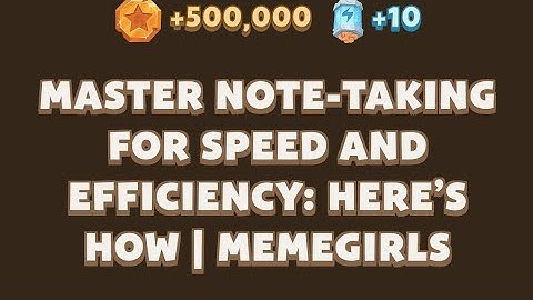 Master Note-Taking for Speed and Efficiency: Here’s How | MemeGirls video code