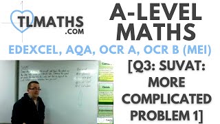 A-Level Maths: Q3-09 [SUVAT: More Complicated Problem 1]