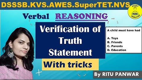 Verification of Truth Statement|Verbal Reasoning|DSSSB,SuperTET,KVS, AWES,NVS