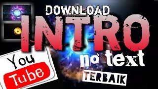 10 intro KEREN tanpa teks terbaik full HD