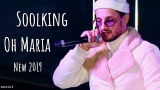 Soolking - Oh Maria Ft. Diplo  2019