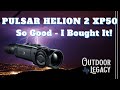 Pulsar Helion 2 XP50 Review - So Good, I Bought It!