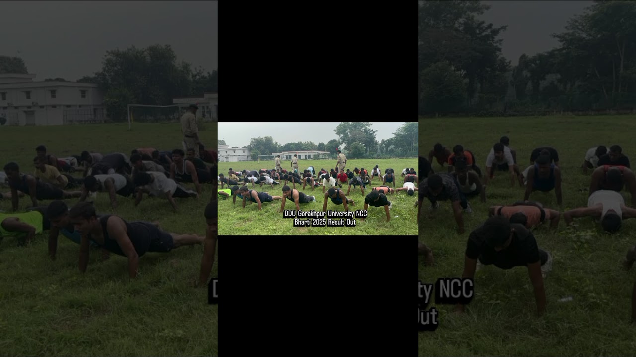 DDU Gorakhpur University NCC Bharti 2025  Result Out