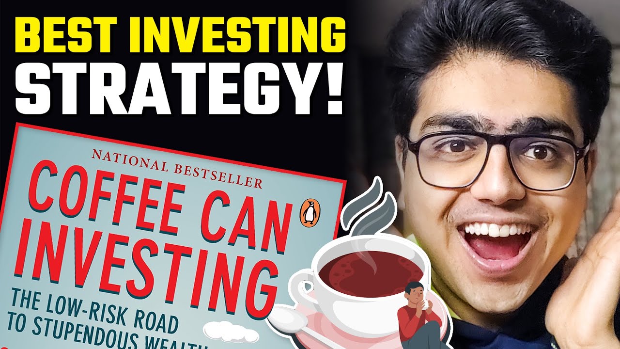 BEST Investing Strategy Coffee Can Investing(Book Review) YouTube