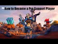 How to Become a Pro Support Player (Fortnite Support Tips)