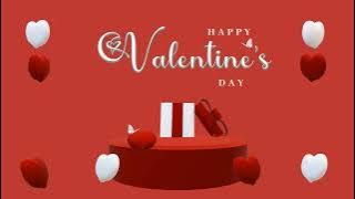 Happy Valentine's Day 2023 Animasi | Story WA Ucapan Hari Valentine 30 Detik