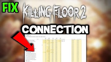 Killing Floor 2 – How to Fix Connection Issues – Complete Tutorial