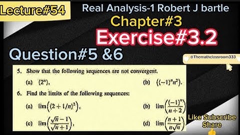 Real Analysis 1 Chapter#3 Exercise#3.2 Question#5 &6 All parts with easy and brief Concept 🔥