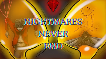 NIGHTMARES NEVER END (JT MUSIC) [LEGENDS CHRONICLES ANIMATION]