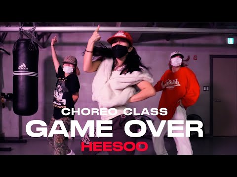 HEESOO Class | Lil' Flip - Game Over | @JustjerkAcademy
