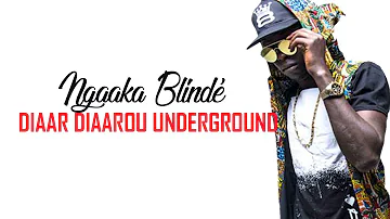 Ngaaka Blindé - Diaar Diaarou Underground