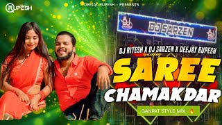 Saree Chamakdar  Ft Satish Das  New Khortha Dj   Ganpat Style Mix  Dj Ritesh X Dj Sarzen