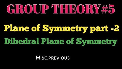 Group Theory : Dihedral Plane of Symmetry@NOBLECHEMISTRY