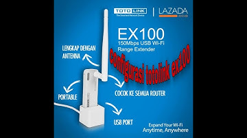 configurasi totolink ex 100 extender