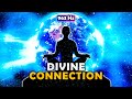 963 Hz - Instant Divine Connection ! Higher Mind Activation for Spiritual Wealth ! Grounding Music