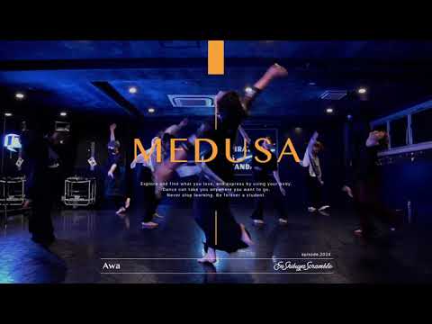 MEDUSA "Awa / Ralf GUM & Monica Blaire "@En Dance Studio SHIBUYA SCRAMBLE