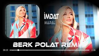Yar Senin Adını Şehirlere Yazarım ( Berk Polat Remix ) Maral - İmdat