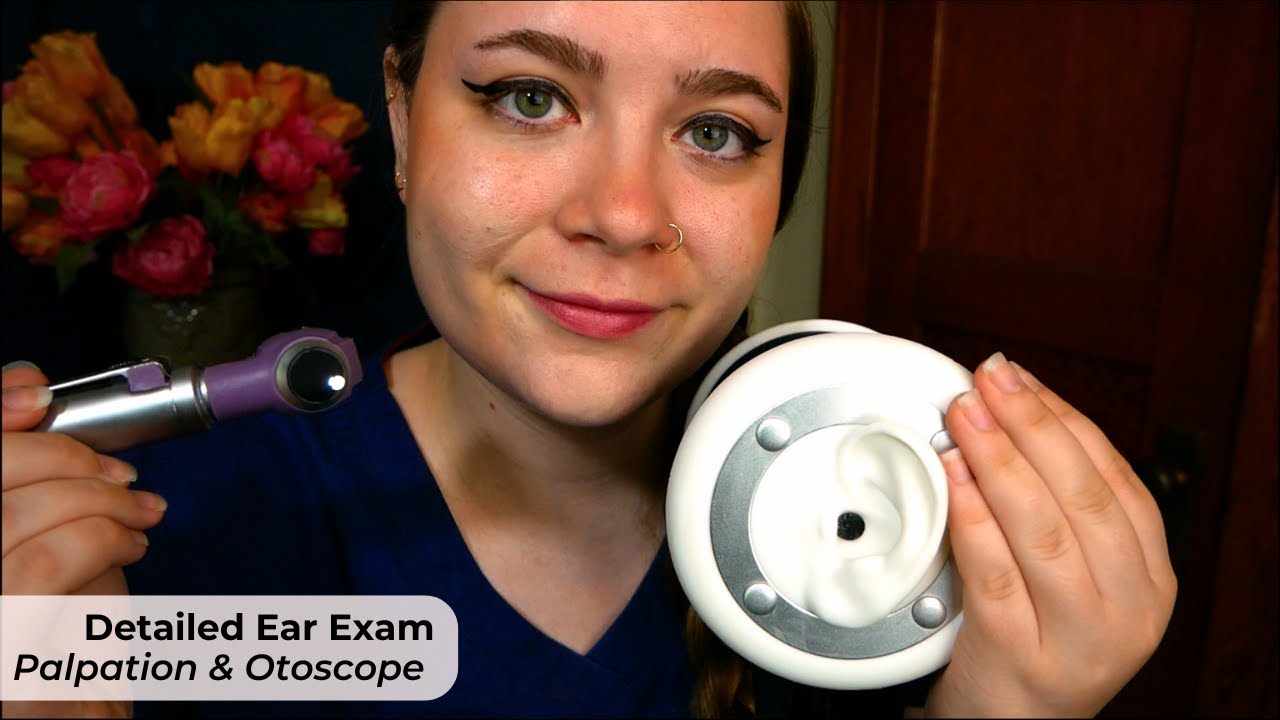 Detailed Ear Examination (Tons of Ear Palpation, Otoscope, Indication