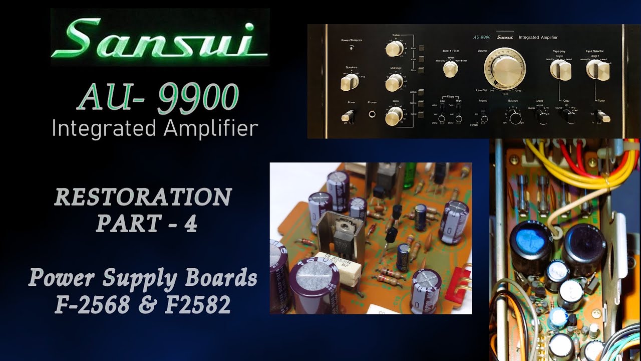 SANSUI AU-9900 Amplifier Restoration - Part 4 - Power Supply
