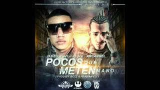 Pocos Que Meten Mano - D.OZi Ft. Arcangel (Original) ★REGGAETON 2012★