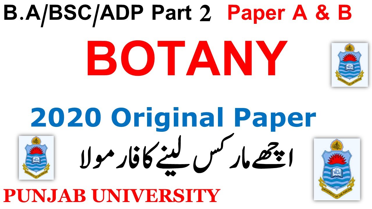BA BSC ADP Part 2 Botany Paper A & B 2020 Original Paper Punjab University BA BSC ADP Past Paper PU