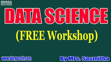DATA SCIENCE (FREE Workshop) tutorials || by Mrs. Sasmitha On 29-11-2020 @10AM