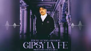 Jesuke Muñoz - Gipsy La Fe 2022 (Audio Oficial)