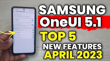Samsung OneUI 5.1 : Top 5 New Features April 2023 |A52 A52s A53 A71 A51 M52 F62 S21FE S20 FE A33 F23