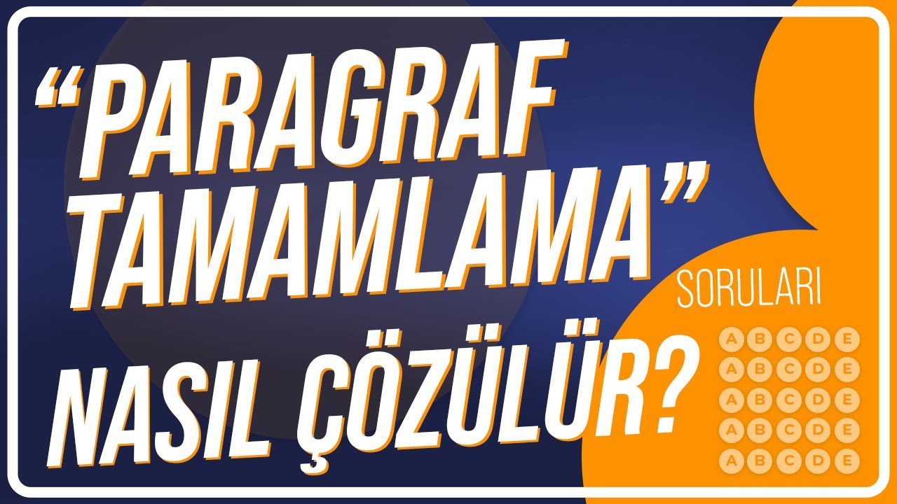 PARAGRAF TAMAMLAMA SORULARI NASIL ÇÖZÜLÜR? | YKS DİL - YDS - YÖKDİL
