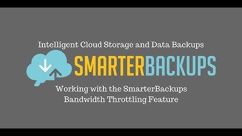 Working with the SmarterBackups Bandwidth Throttling Feature