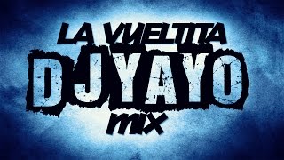 La Vueltita Mix - [DJ YAYO] - MK En La Casa Resimi