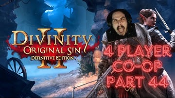 LIVE🔴Divinity Original Sin 2🔴Part 44 | Four Player Co-op