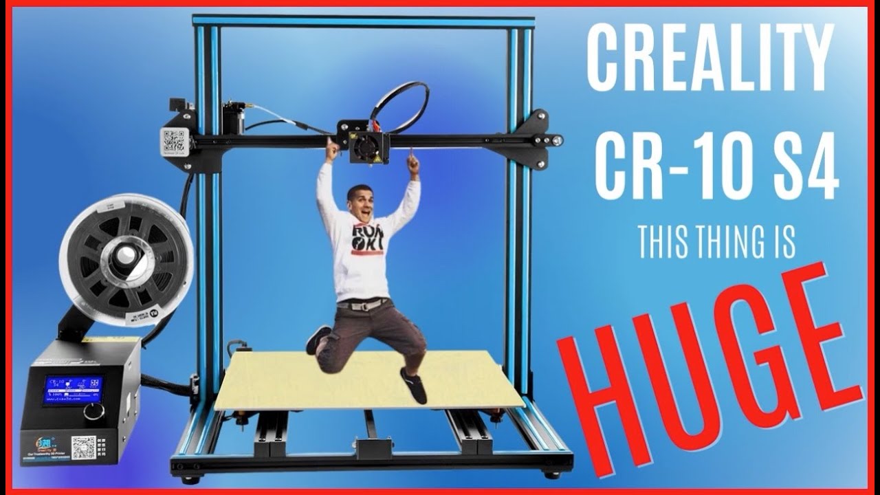 Creality CR-10 S4 | Let's Build, Upgrade, Discuss | IT'S HUGE