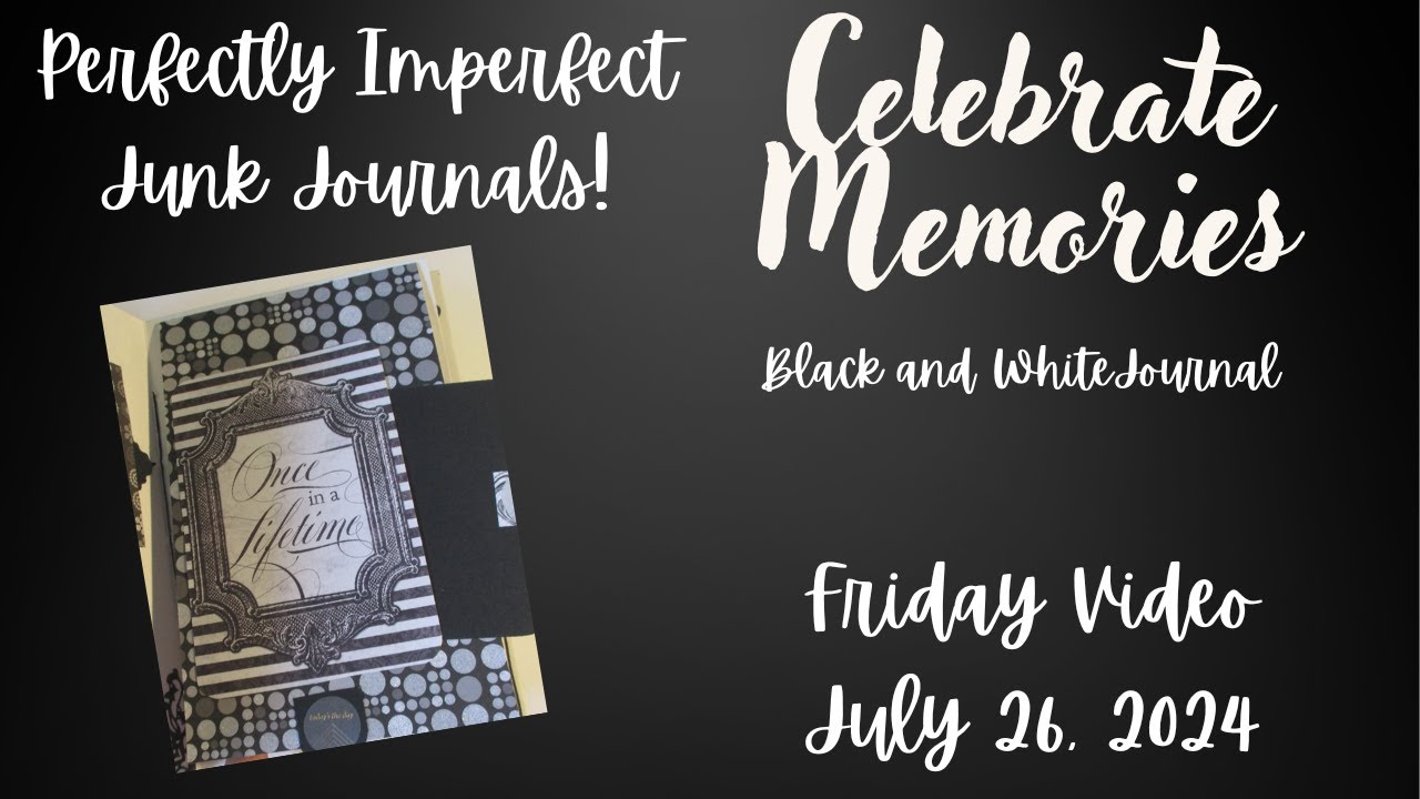 Black and White Junk Journal