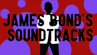 James Bond's Soundtracks