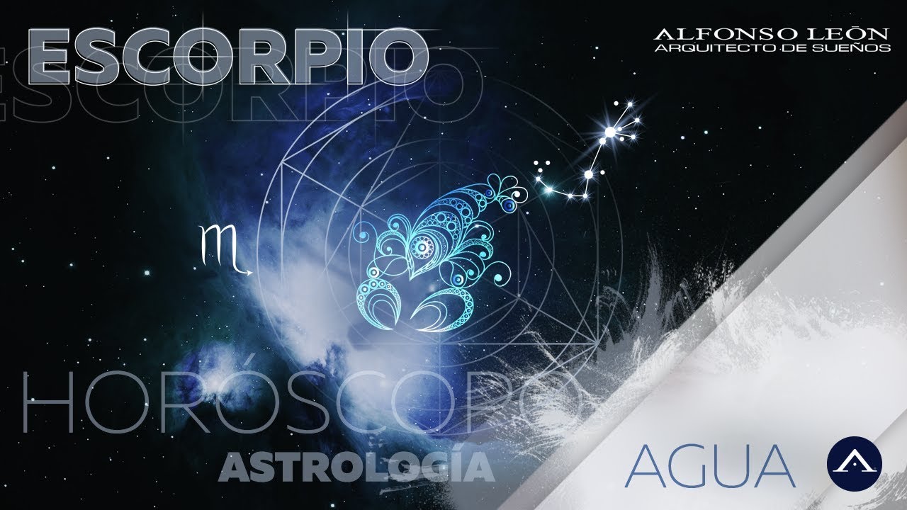 ESCORPIO | 4 AL 10 DE SEPTIEMBRE | HORÓSCOPO SEMANAL | ALFONSO LEÓN ARQUITECTO DE SUEÑOS arquitecto de sueños horoscopo 2019
