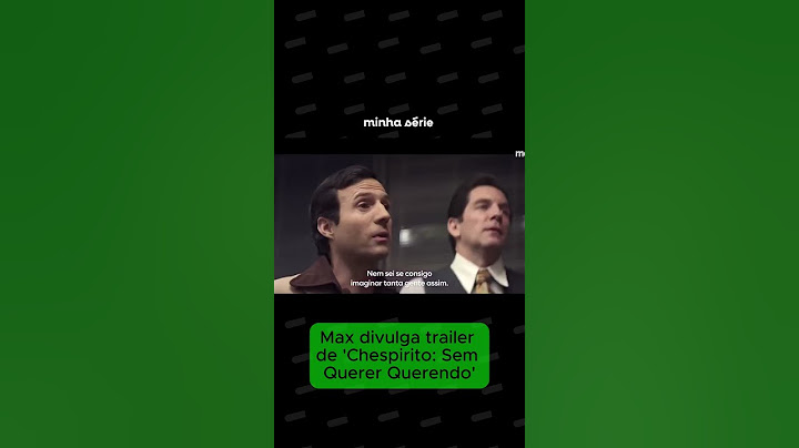 Trailer de 'Chespirito: Sem Querer Querendo'