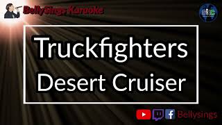 Truckfighters - Desert Cruiser (Karaoke)