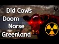 Did Cows Doom The Norse Colony On Greenland?