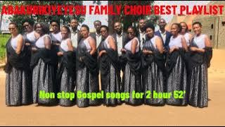 ABAKURIKIYE YESU FAMILY CHOIR BEST PLAYLIST || KINDLY SUBSCRIBE TO OUR CHANNEL