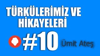 Güzelliğin On Paretmez Türkülerimiz Ve Hikayeleri
