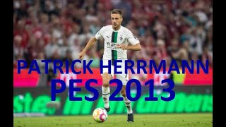 Patrick Herrmann (B. Mönchengladbach-Germany) Pes 2013