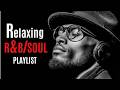 【R&B Soul】 - Relaxing & Soulful R&B Playlist for Late Nights | A Soulful Shelter | Groove Engine