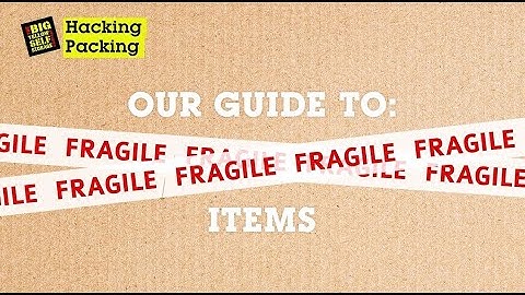 How to pack fragile items