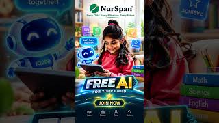 🚀 THE FUTURE OF YOUR CHILD’S LEARNING IS HERE — FREE AI + NURSPAN IQ200 @nurspan.in