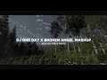 Dj One Day X Broken Angel Mashup Remix 2024 Bootleg Febry Remix Sound Viral Tik Tok Terbaru 