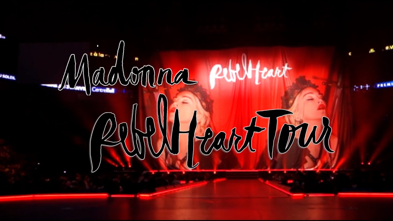 Madonna - Rebel Heart Tour - BigasBilly edit